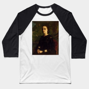 Madame de Brayer by Gustave Courbet Baseball T-Shirt